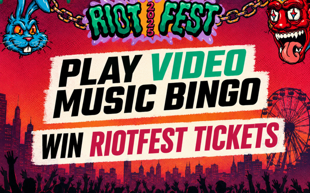 Win Riot Fest 2026 Tickets with Whaddayaknow? Video Music Bingo!